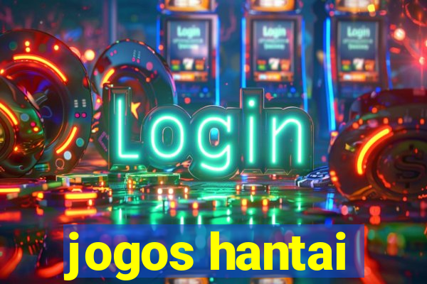 jogos hantai